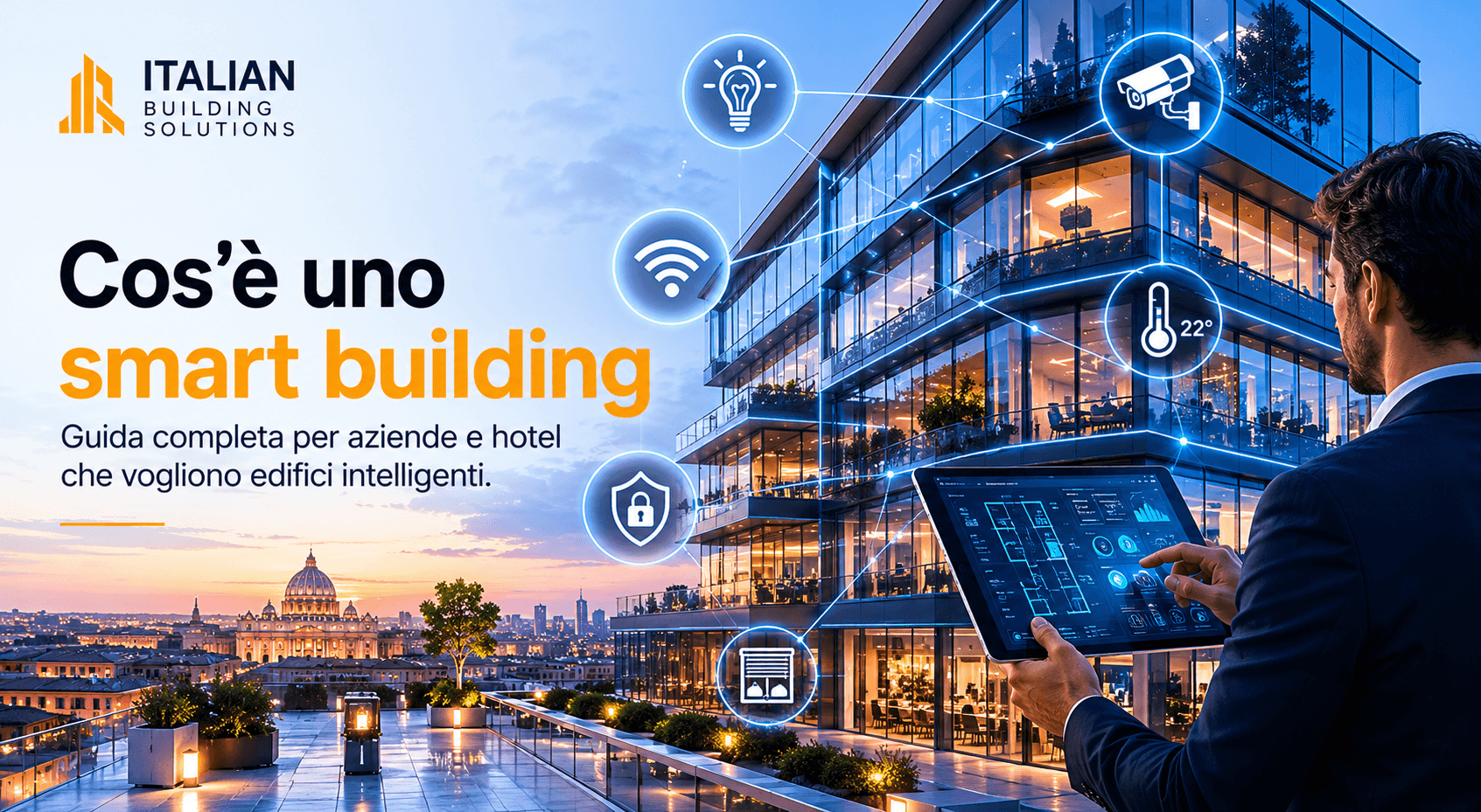 Cos’è uno smart building moderno?